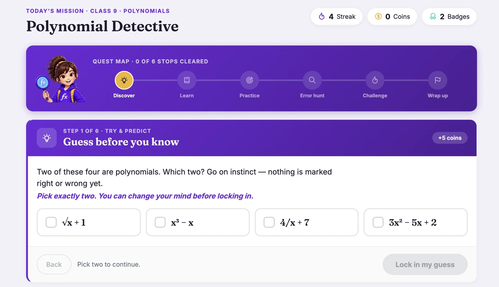 A mission screen: the Polynomial Detective quest map with six stops, and the first step, Guess before you know, asking which two of four expressions are polynomials